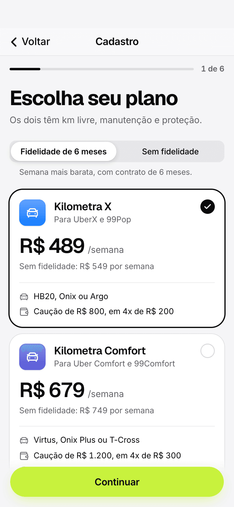 Cadastro no celular: escolha do plano e da fidelidade, com o preço da semana e a caução